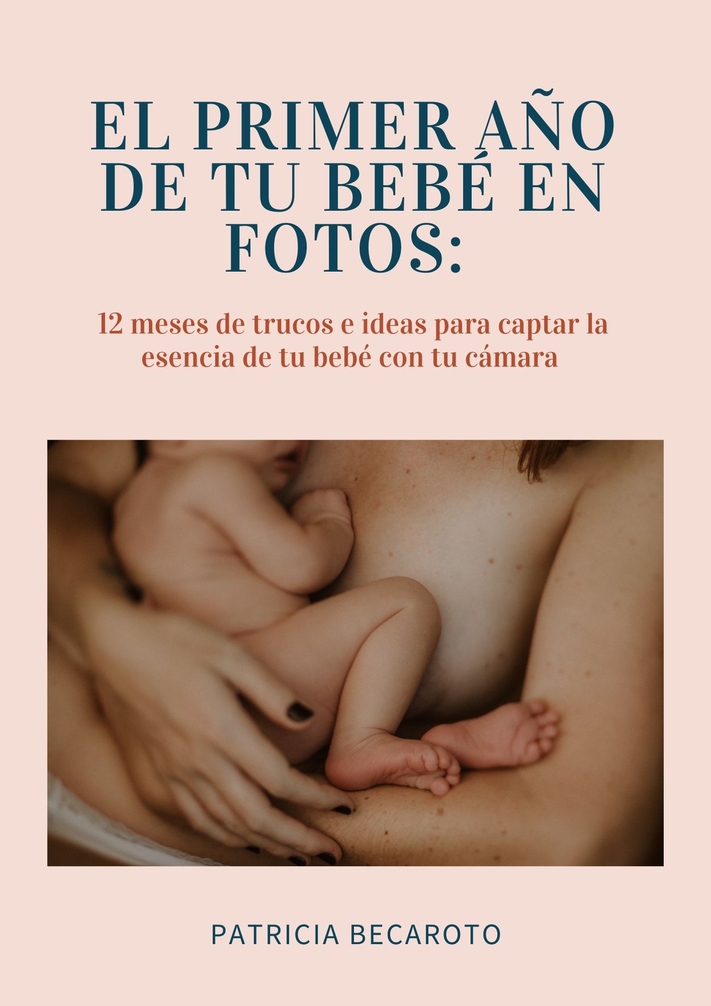 trucos e ideas para hacer fotos a tu bebe mes a mes